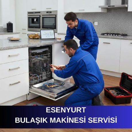 Esenyurt Bulaşık Makinesi Servisi