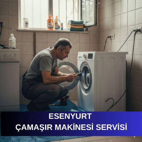 Esenyurt Çamaşır Makinesi Servisi