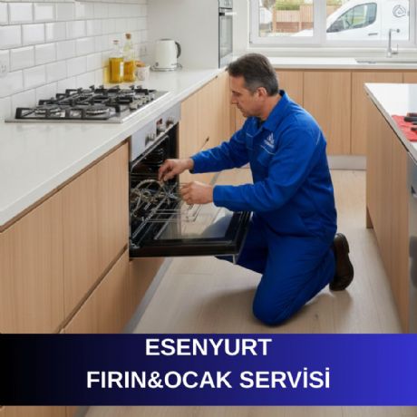 Esenyurt Fırın&Ocak Servisi